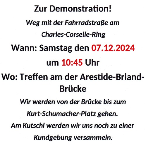 Erbetene Unterstützung bei einer Demonstration !Samstag den 07.12.2024 , um 10.45 UhrTreffpunkt :  Aristide-Briand-Brücke